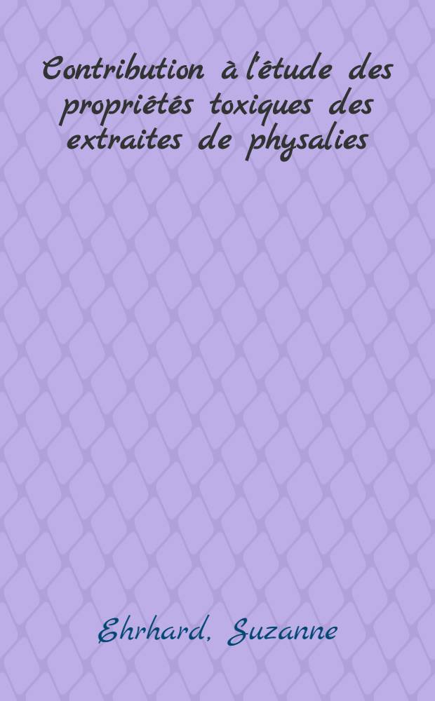 Contribution à l'étude des propriétés toxiques des extraites de physalies (Physalia pelagica) : Travail du Laboratoire de physiologie de l'École préparatoire de méd. et de pharmacie de Dakar : Thèse pour le doctorat en méd