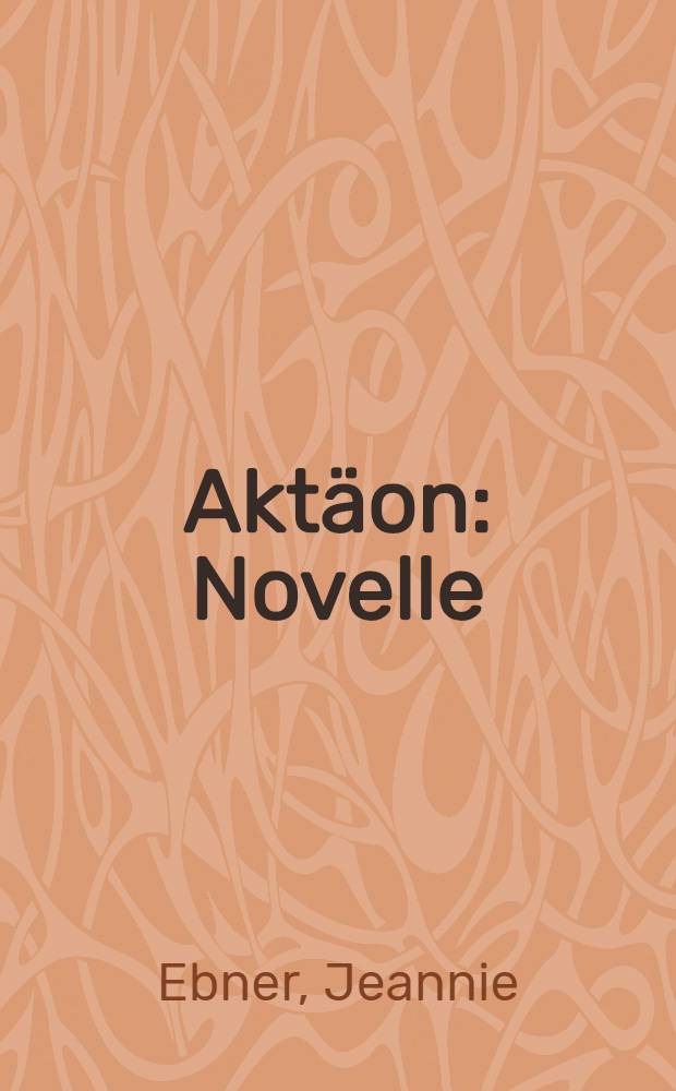 Akt&auml;on : Novelle