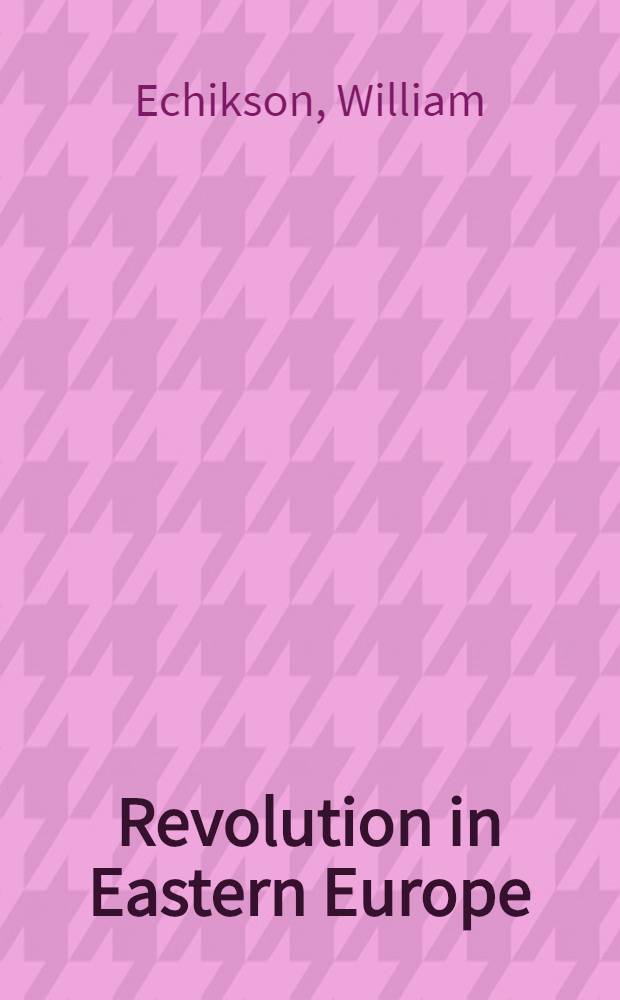 Revolution in Eastern Europe