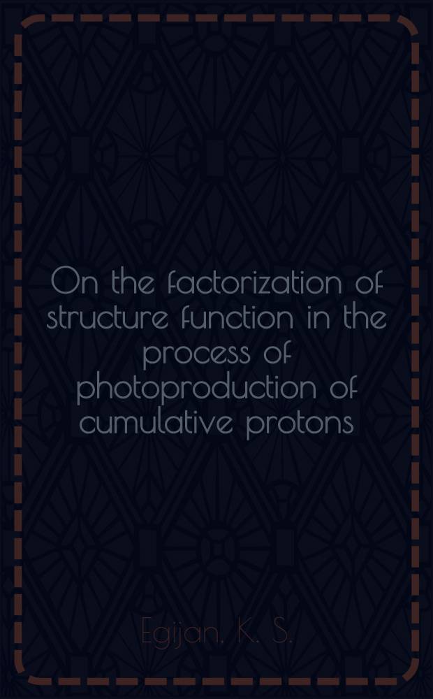 On the factorization of structure function in the process of photoproduction of cumulative protons