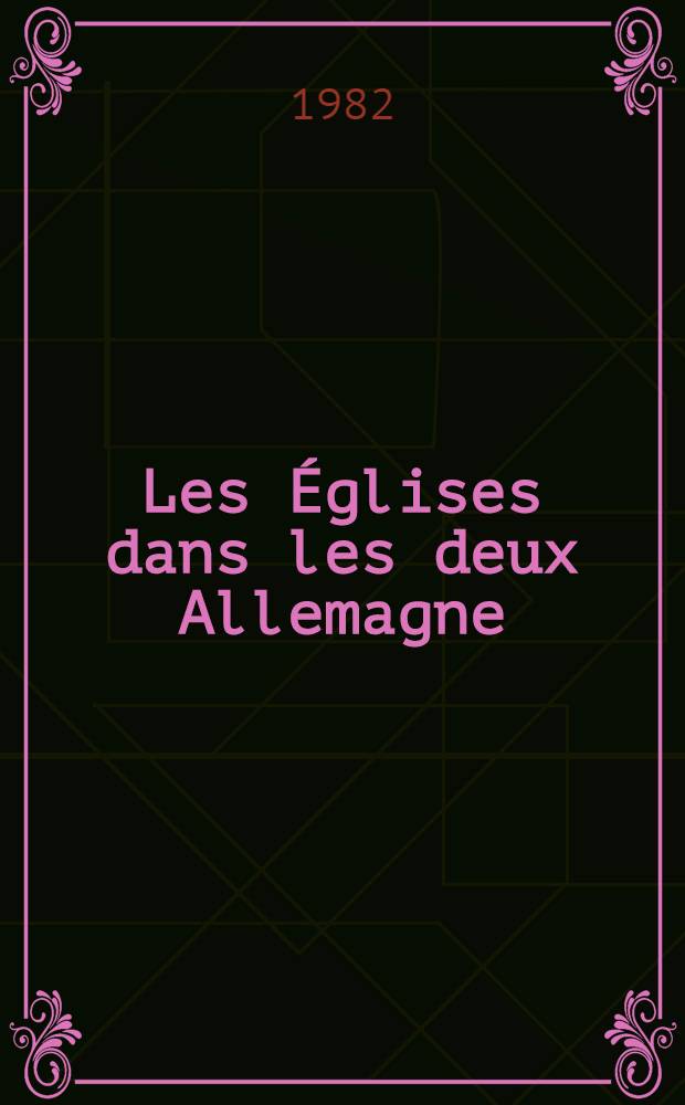 Les Églises dans les deux Allemagne