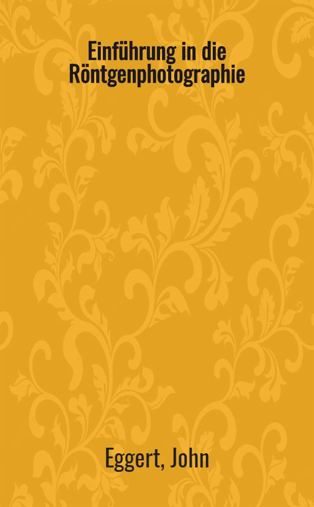 Einführung in die Röntgenphotographie
