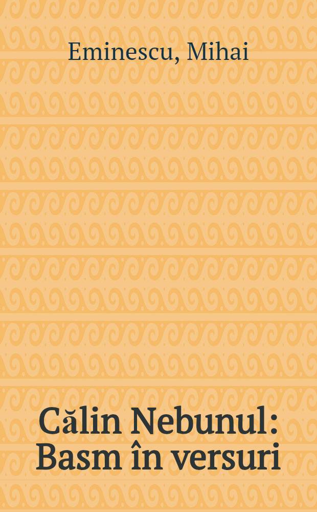 Călin Nebunul : Basm în versuri
