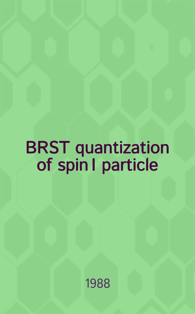 BRST quantization of spin I particle