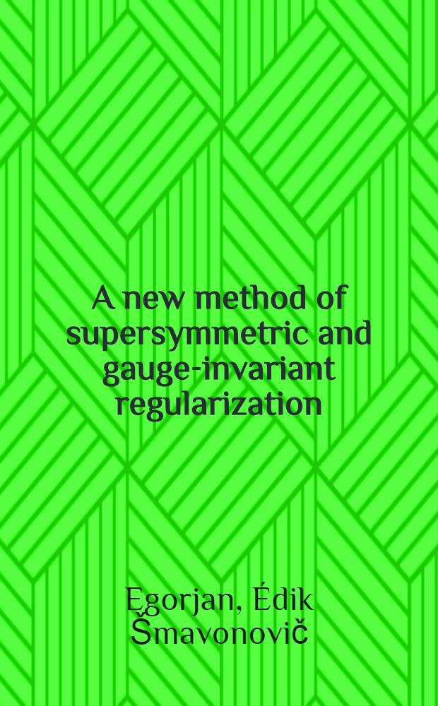 A new method of supersymmetric and gauge-invariant regularization