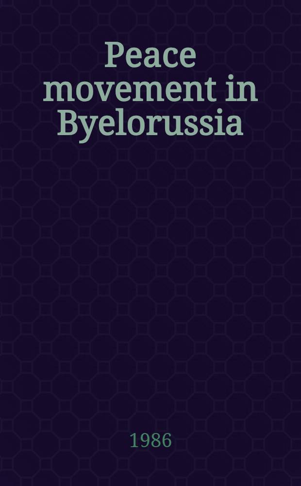 Peace movement in Byelorussia