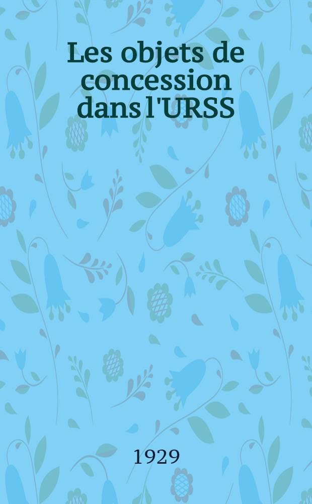 Les objets de concession dans l'URSS : L'usine métallurgique de la Montagne Magnétique