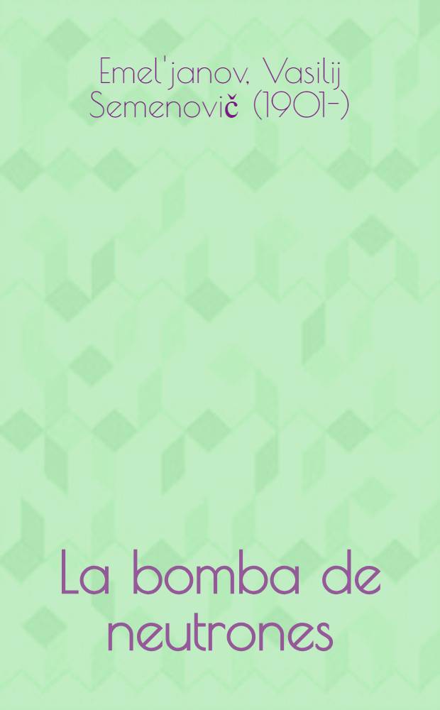 La bomba de neutrones