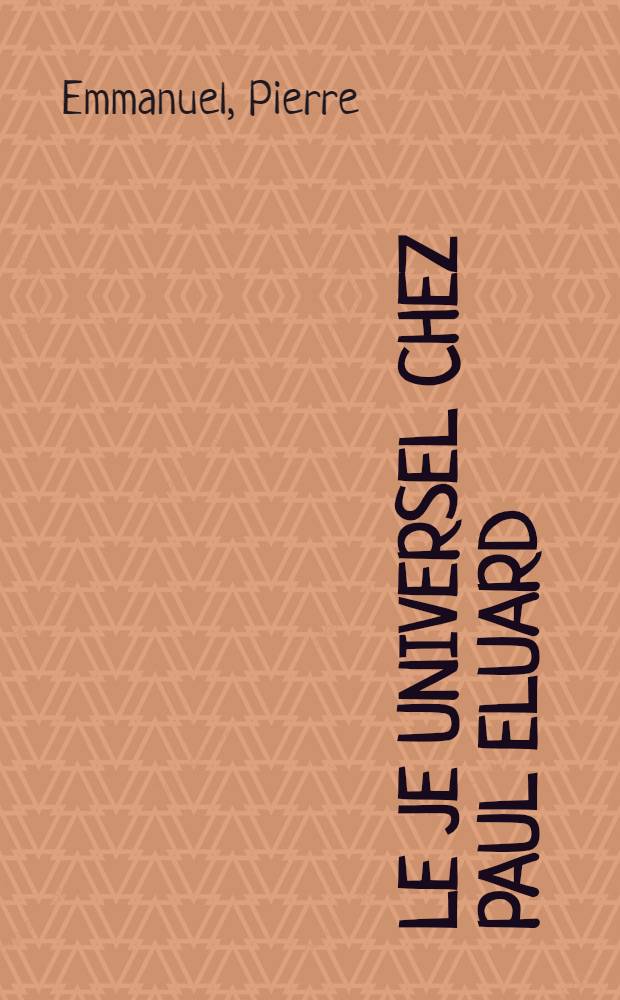 Le Je universel chez Paul Eluard
