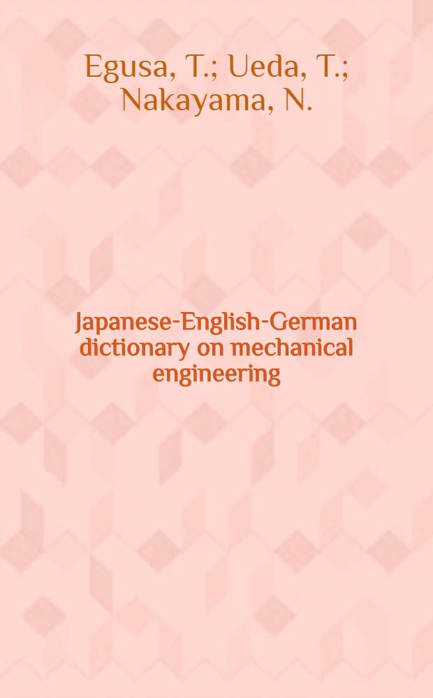 Japanese-English-German dictionary on mechanical engineering
