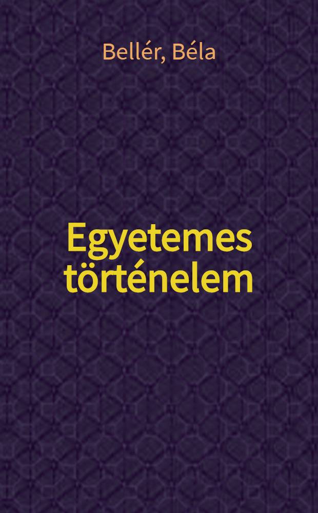 Egyetemes t&ouml;rt&eacute;nelem : Ideiglenes tank&ouml;nyv. R&eacute;sz 3 : &Uacute;j kor