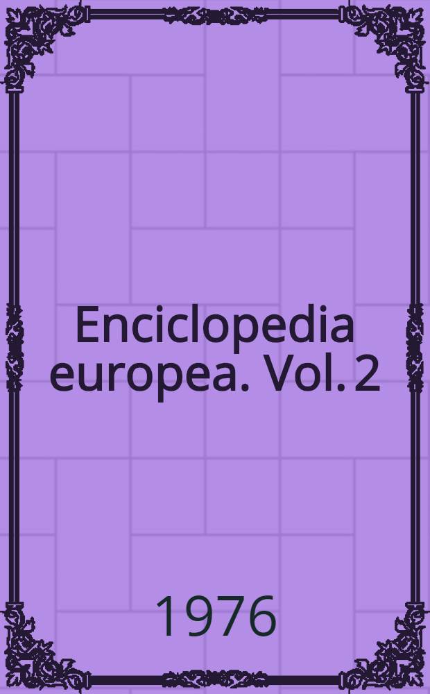 Enciclopedia europea. Vol. 2 : Balaam - Cary