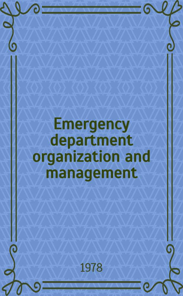 Emergency department organization and management
