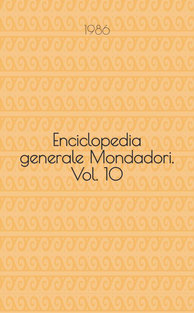 Enciclopedia generale Mondadori. Vol. 10 : Pompe - Sanr