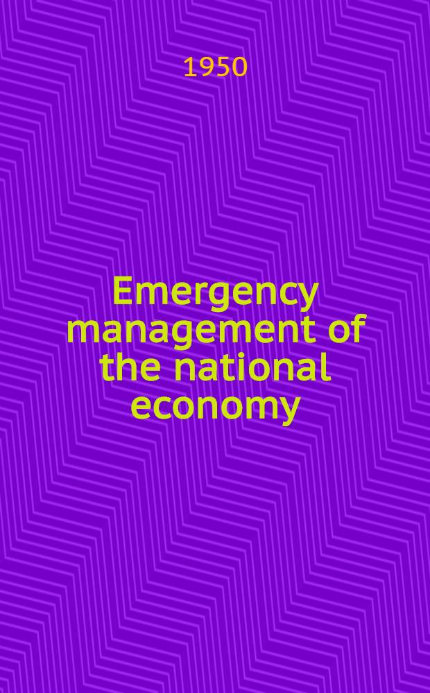 Emergency management of the national economy