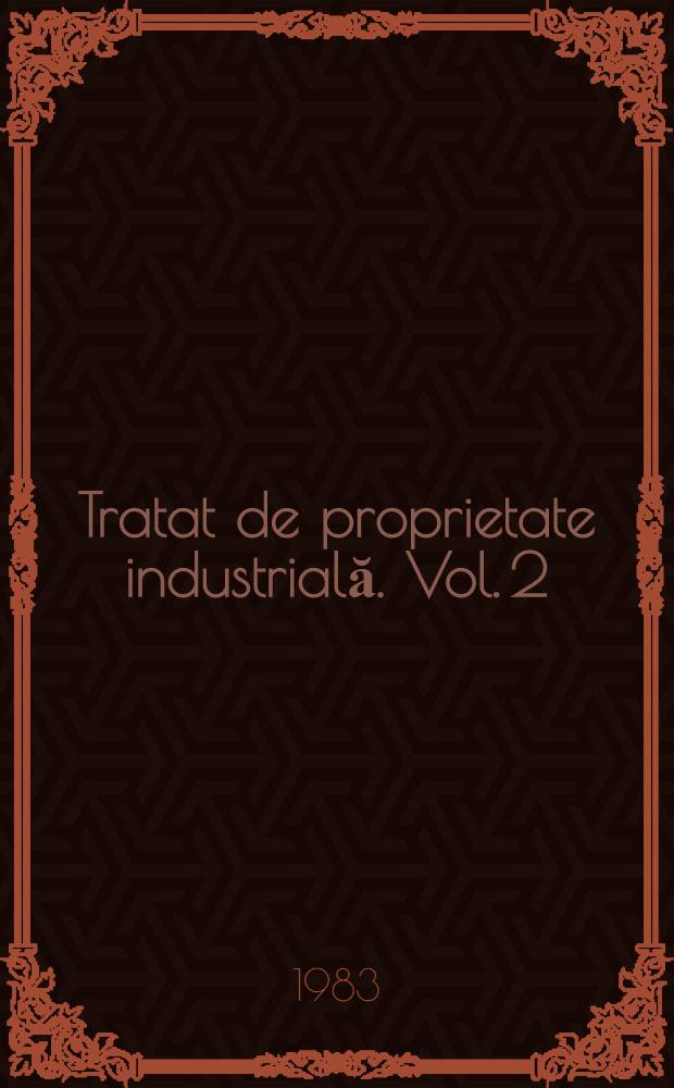 Tratat de proprietate industrială. Vol. 2 : Semne distinctive
