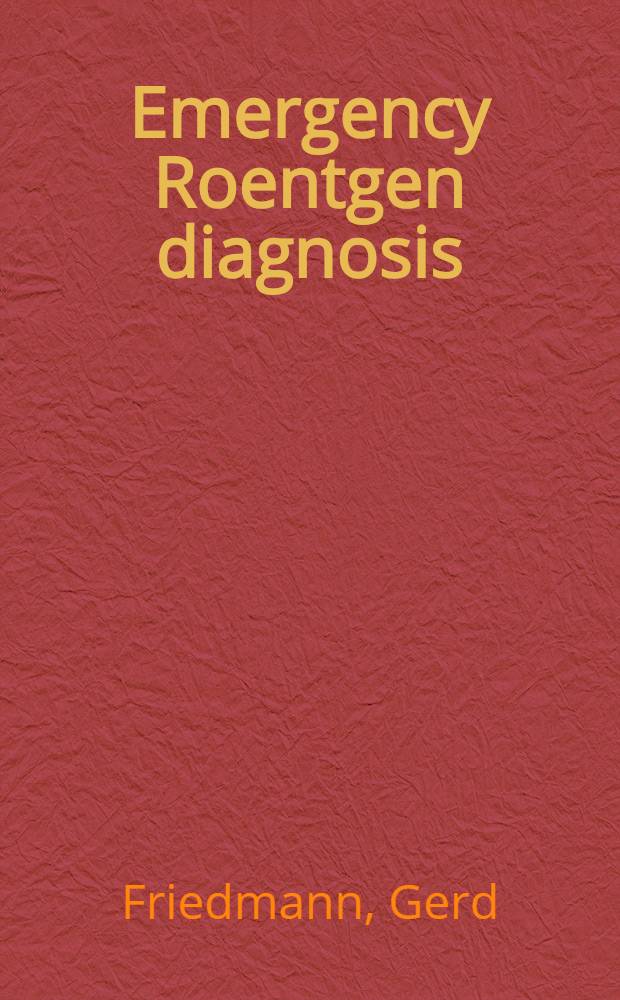 Emergency Roentgen diagnosis