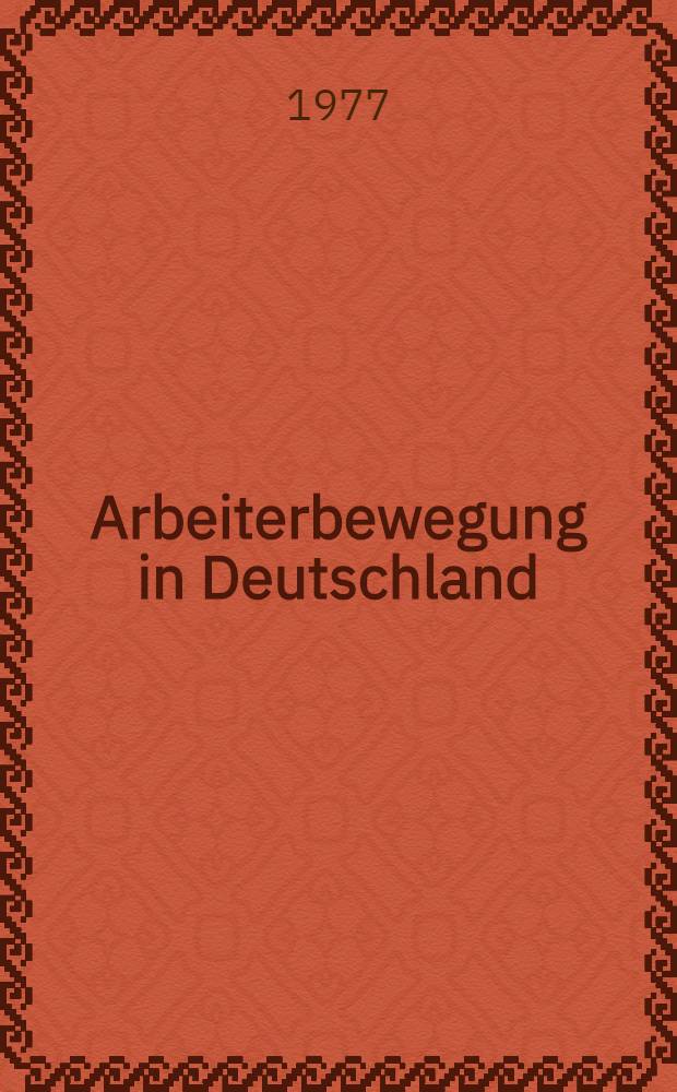 Arbeiterbewegung in Deutschland : Ein Dissertationsverzeichnis