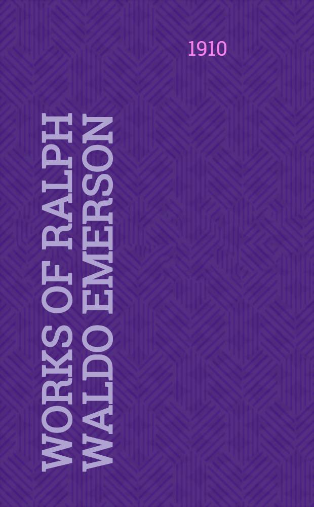 Works of Ralph Waldo Emerson