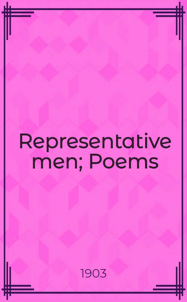 Representative men; Poems / By Ralph Waldo Emerson