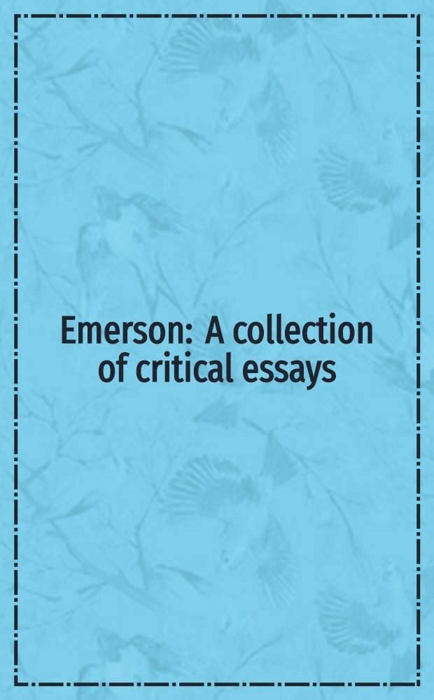 Emerson : A collection of critical essays