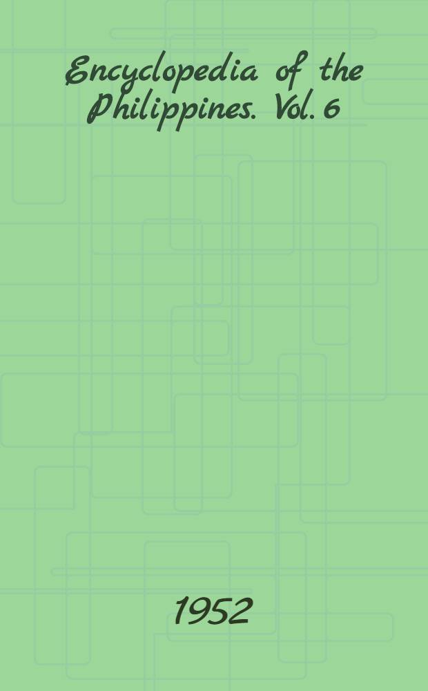Encyclopedia of the Philippines. Vol. 6 : Commerce and industry