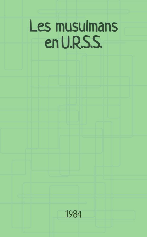 Les musulmans en U.R.S.S.
