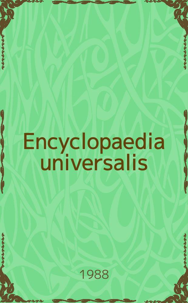 Encyclopaedia universalis : Corpus. 11 : Libye - Mesures