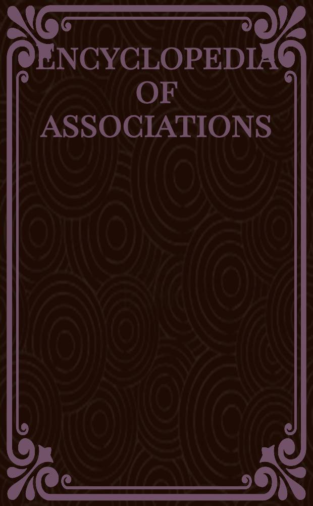 Encyclopedia of associations : A guide to nat. a. intern. organizations. Vol. 2 : Geographic and executive index