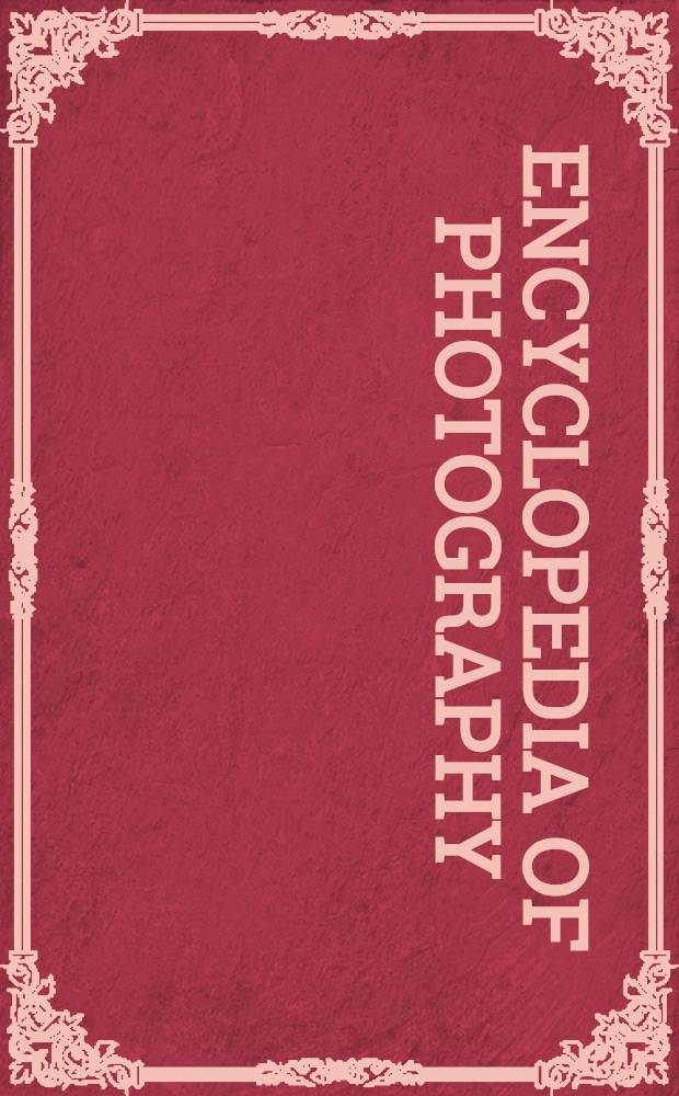 Encyclopedia of photography