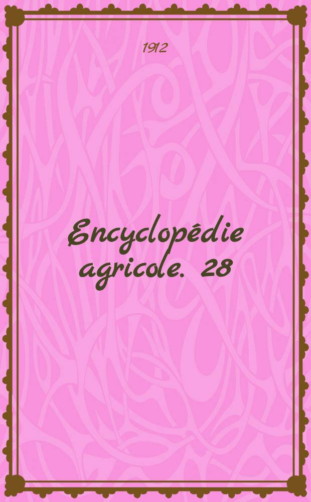 Encyclopédie agricole. [28] : Analyses agricoles