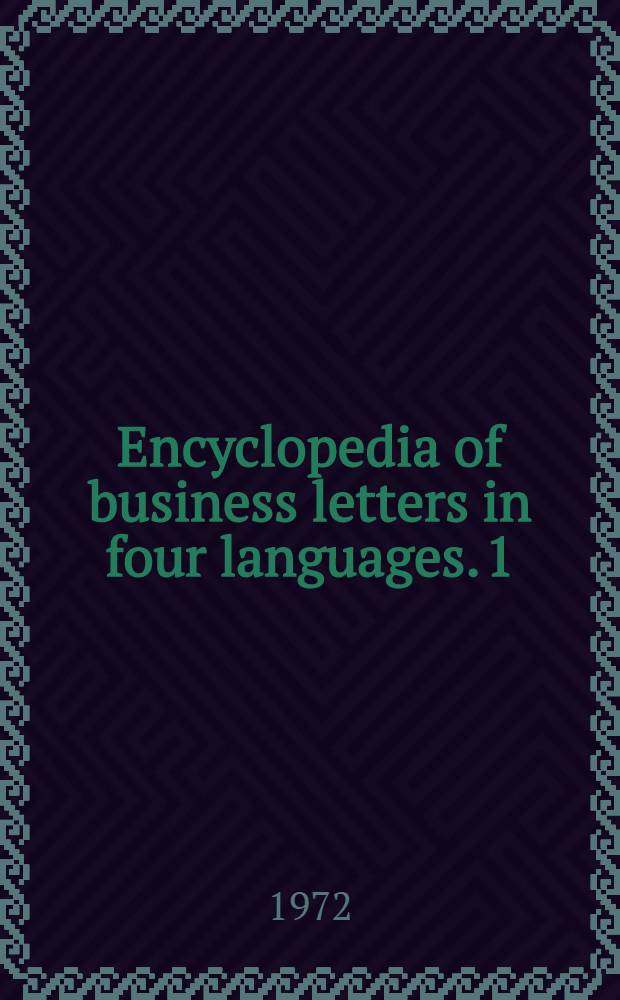 Encyclopedia of business letters in four languages. 1