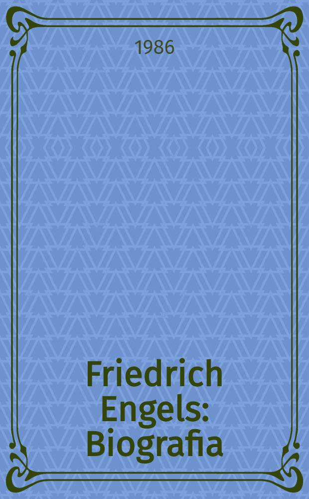Friedrich Engels : Biografia