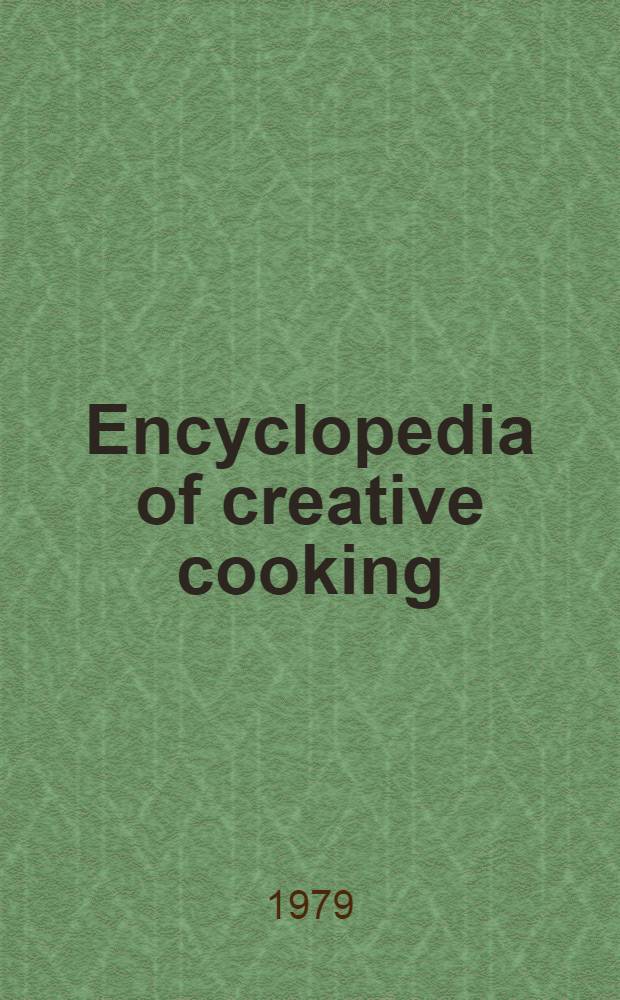 Encyclopedia of creative cooking : A step-by-step guide to the world's best cooking. Vol. 10 : Salads