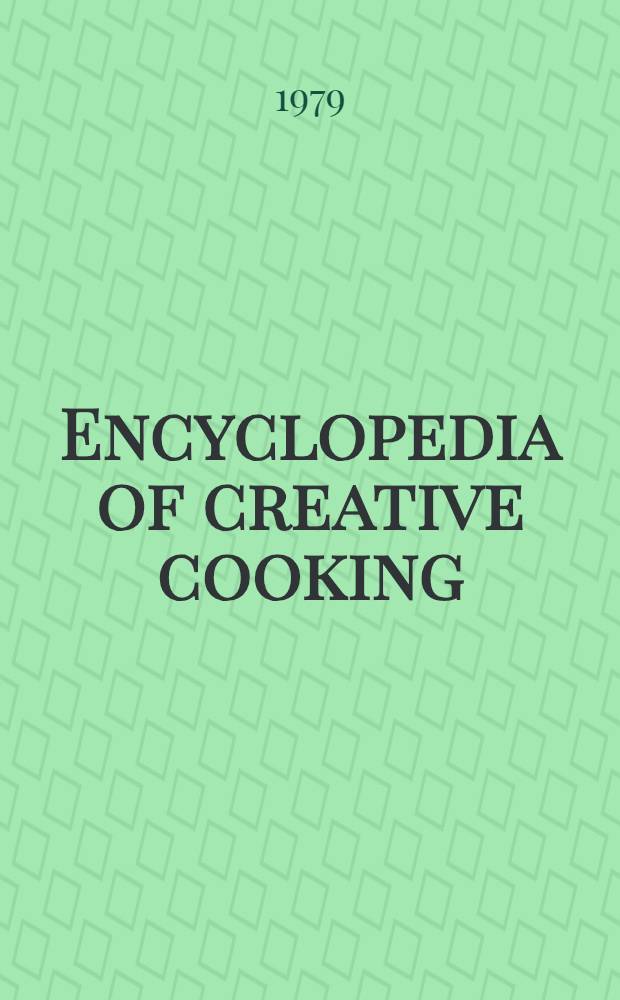 Encyclopedia of creative cooking : A step-by-step guide to the world's best cooking. Vol. 11 : Pork, ham and sausages
