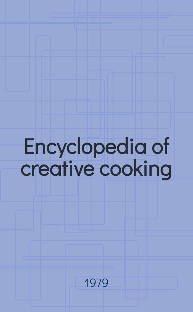 Encyclopedia of creative cooking : A step-by-step guide to the world's best cooking. Vol. 19 : Home preserves