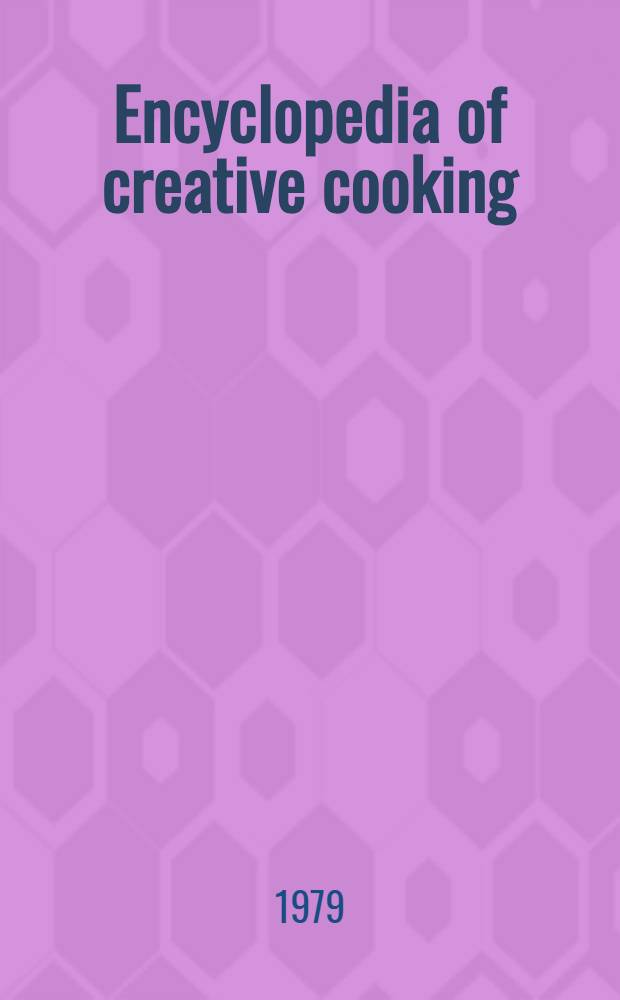 Encyclopedia of creative cooking : A step-by-step guide to the world's best cooking. Vol. 20 : Labour savers