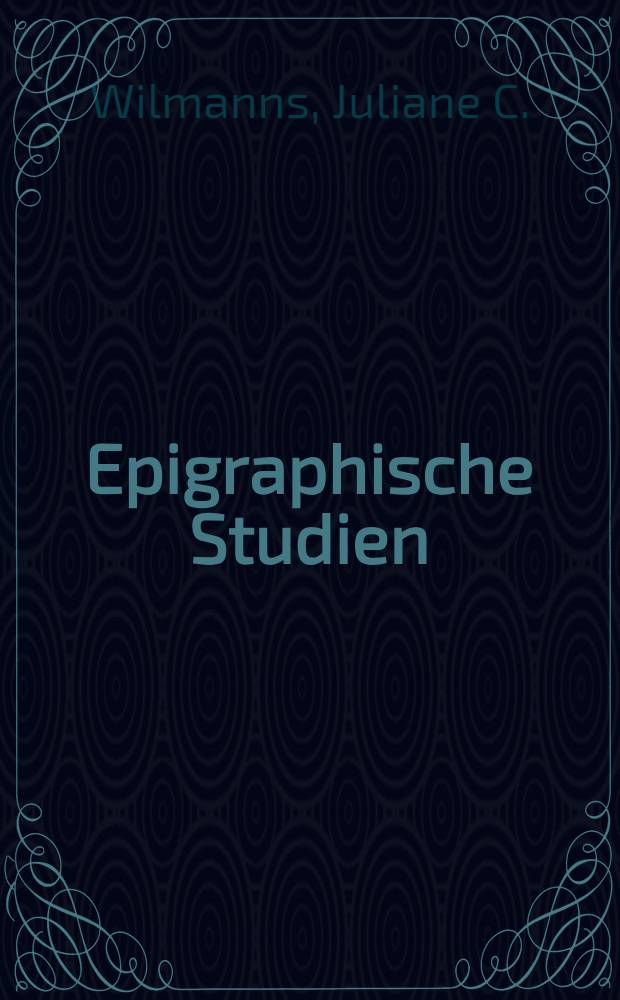 Epigraphische Studien : Sammelbd
