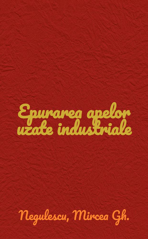 Epurarea apelor uzate industriale