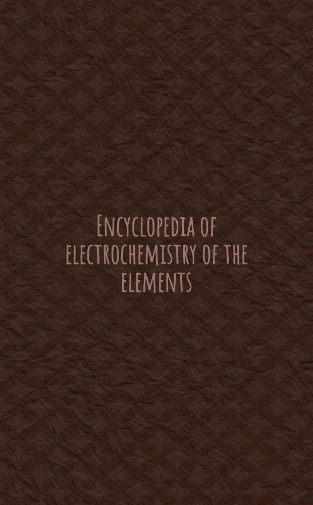 Encyclopedia of electrochemistry of the elements : Organic sect