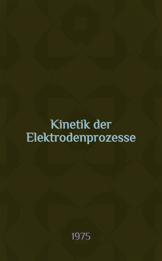 Kinetik der Elektrodenprozesse