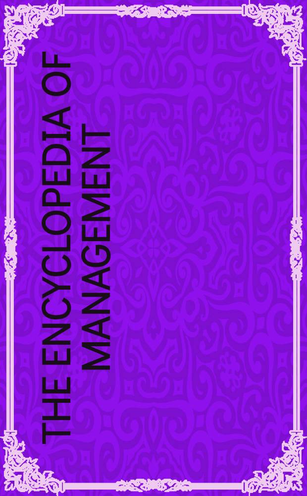 The encyclopedia of management