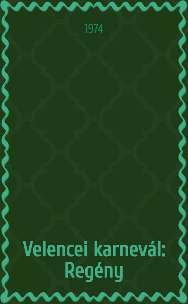 Velencei karnev&aacute;l : Reg&eacute;ny