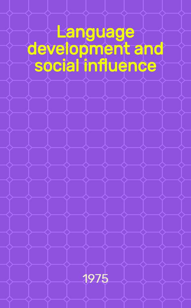 Language development and social influence