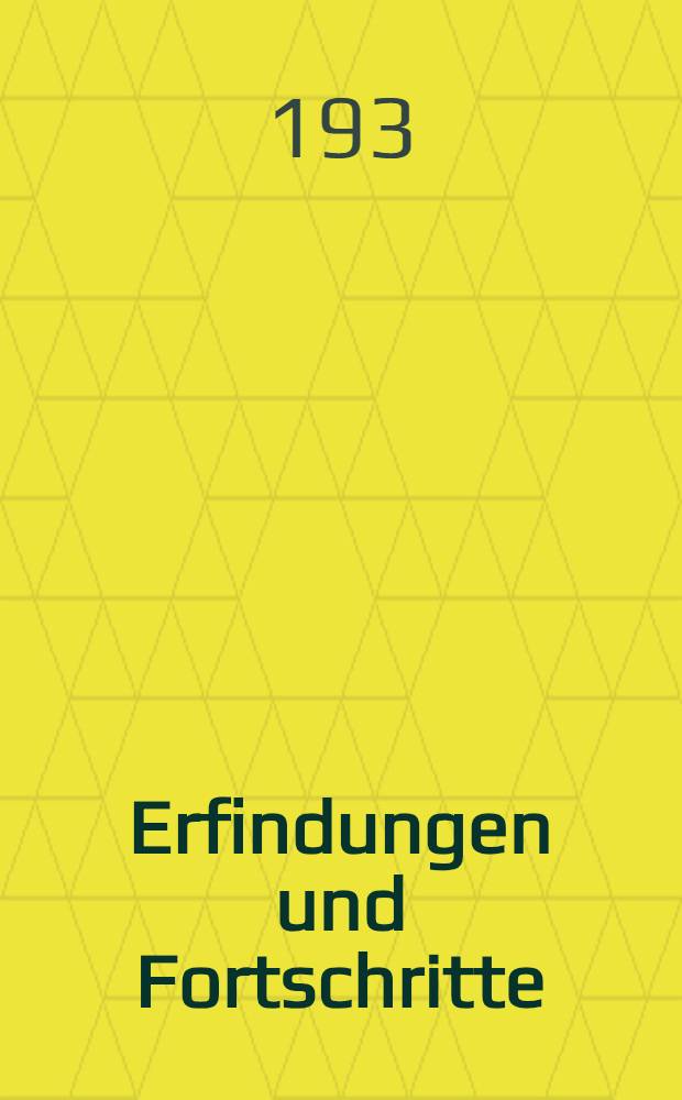 Erfindungen und Fortschritte