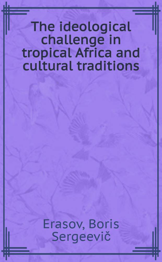 The ideological challenge in tropical Africa and cultural traditions