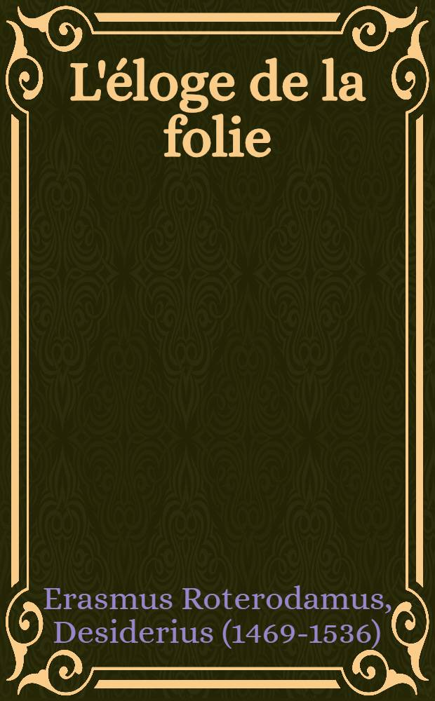 L'éloge de la folie