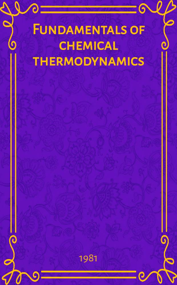 Fundamentals of chemical thermodynamics