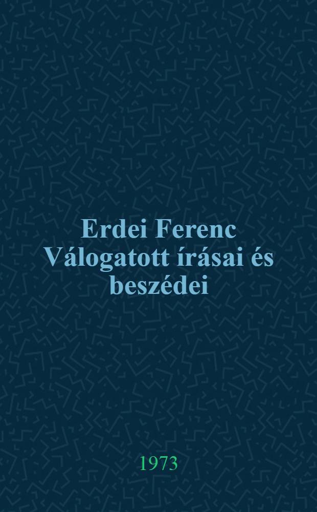 Erdei Ferenc Válogatott írásai és beszédei