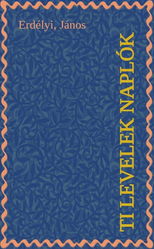 &Uacute;ti levelek napl&oacute;k